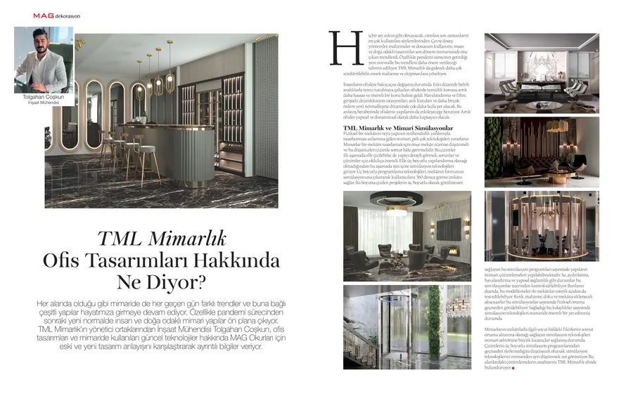 MAG Dergisi Eylül sayısında TML Mimarlık: TML Mimarlık Ofis Tasarımları Hakkında Ne Diyor?